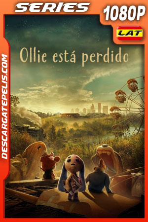 Ollie está perdido (2022) Temporada 1 1080p WEB-DL Latino Ollie está perdido (2022) Temporada 1 1080p WEB-DL Latino