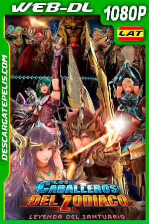 Los Caballeros del Zodiaco: La leyenda del Santuario (2014) 1080p WEB-DL Latino Los Caballeros del Zodiaco: La leyenda del Santuario (2014) 1080p WEB-DL Latino