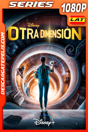 Otra dimensión Temporada 1 (2021) 1080p WEB-DL Latino Otra dimensión Temporada 1 (2021) 1080p WEB-DL Latino