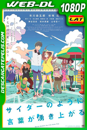 Palabras que burbujean como un refresco (2021) 1080p WEB-DL Latino Palabras que burbujean como un refresco (2021) 1080p WEB-DL Latino