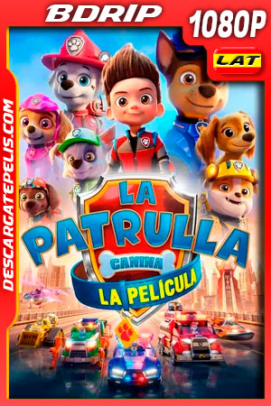 Paw Patrol: La película (2021) 1080p BDRip Latino Paw Patrol: La película (2021) 1080p BDRip Latino