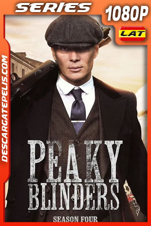 Peaky Blinders Temporada 4 (2017) 1080p WEB-DL Latino Peaky Blinders Temporada 4 (2017) 1080p WEB-DL Latino