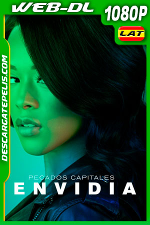 Pecados Capitales: Envidia (2021) 1080p WEB-DL Latino Pecados Capitales: Envidia (2021) 1080p WEB-DL Latino