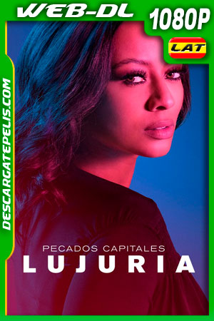 Pecados capitales: Lujuria (2021) 1080p WEB-DL Latino Pecados capitales: Lujuria (2021) 1080p WEB-DL Latino