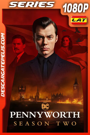 Pennyworth (2020) Temporada 2 1080p WEB-DL Latino Pennyworth (2020) Temporada 2 1080p WEB-DL Latino