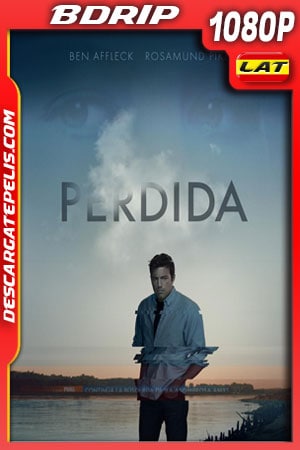 Perdida (2014) 1080p BDrip Latino - Ingles Perdida (2014) 1080p BDrip Latino - Ingles