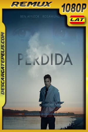 Perdida (2014) 1080p BDRemux Latino - Ingles Perdida (2014) 1080p BDRemux Latino - Ingles