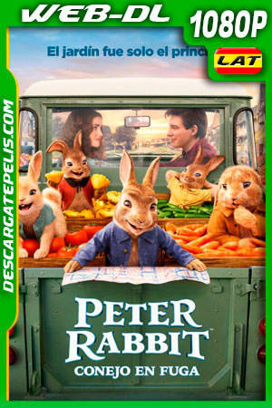 Peter Rabbit: Conejo en fuga (2021) 1080p WEB-DL Latino Peter Rabbit: Conejo en fuga (2021) 1080p WEB-DL Latino