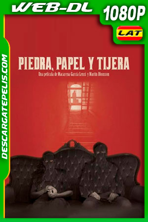 Piedra papel y tijera (2019) 1080p WEB-DL Latino