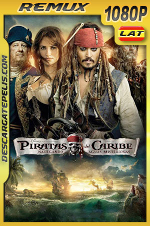 Piratas del Caribe: Navegando en aguas misteriosas (2011) 1080p REMUX Latino Piratas del Caribe: Navegando en aguas misteriosas (2011) 1080p REMUX Latino