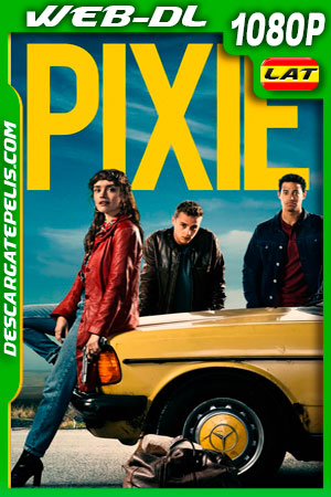 Pixie (2020) 1080p WEB-DL Latino Pixie (2020) 1080p WEB-DL Latino