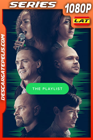 Playlist Temporada 1 (2022) 1080p WEB-DL Latino Playlist Temporada 1 (2022) 1080p WEB-DL Latino