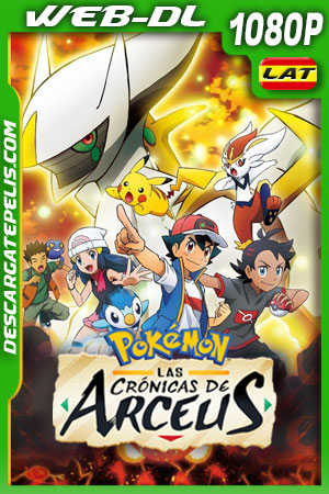 Pokémon: Las crónicas de Arceus (2022) 1080p WEB-DL Latino Pokémon: Las crónicas de Arceus (2022) 1080p WEB-DL Latino