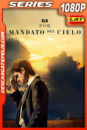Por mandato del cielo Temporada 1 (2022) 1080p WEB-DL Latino Por mandato del cielo Temporada 1 (2022) 1080p WEB-DL Latino