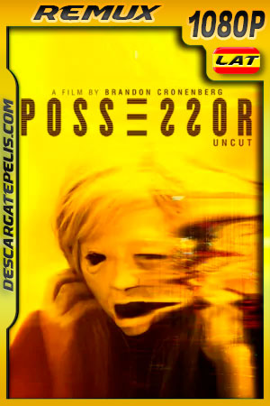 Possessor Uncut (2020) 1080p Remux Latino Possessor Uncut (2020) 1080p Remux Latino