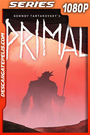 Primal (2019) Temporada 1 1080p WEB-DL Primal (2019) Temporada 1 1080p WEB-DL