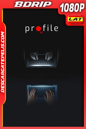 Profile (2018) 1080p BDrip Latino Profile (2018) 1080p BDrip Latino