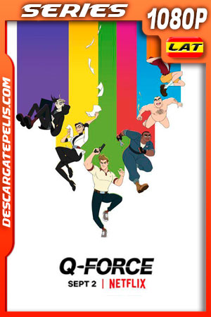 Q-Force (2021) Temporada 1 1080p WEB-DL Latino Q-Force (2021) Temporada 1 1080p WEB-DL Latino