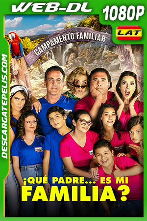 ¡Que Padre... Es Mi Familia? (2022) 1080p WEB-DL Latino ¡Que Padre... Es Mi Familia? (2022) 1080p WEB-DL Latino