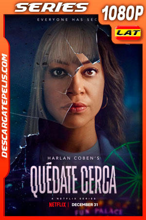 Quédate cerca (2021) Temporada 1 1080p WEB-DL Latino Quédate cerca (2021) Temporada 1 1080p WEB-DL Latino