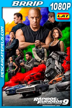 Rápidos y furiosos 9 (2021) 1080p BRrip Latino Rápidos y furiosos 9 (2021) 1080p BRrip Latino