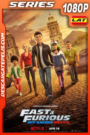 Rápidos y furiosos: EspÃas al volante México (2021) Temporada 4 1080p WEB-DL Latino Rápidos y furiosos: EspÃas al volante México (2021) Temporada 4 1080p WEB-DL Latino