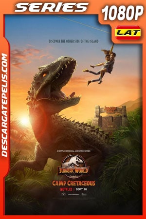 Jurassic World: Campamento Cretácico (2020) Temporada 1 1080p WEB-DL Latino Jurassic World: Campamento Cretácico (2020) Temporada 1 1080p WEB-DL Latino