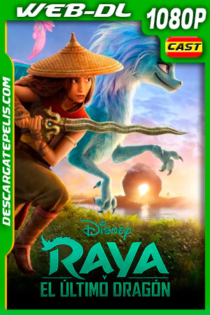 Raya y el último dragón (2021) 1080p WEB-DL Castellano Raya y el último dragón (2021) 1080p WEB-DL Castellano
