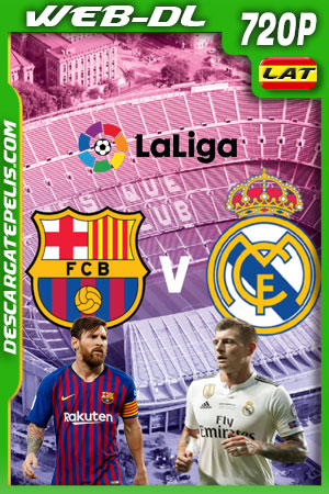 Real Madrid vs Barcelona LaLiga (2021) 720p WEB-DL Latino Real Madrid vs Barcelona LaLiga (2021) 720p WEB-DL Latino