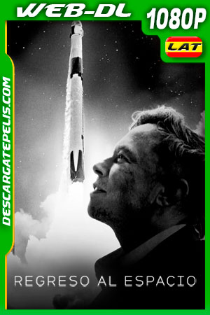 Regreso al espacio (2022) 1080p WEB-DL Latino Regreso al espacio (2022) 1080p WEB-DL Latino