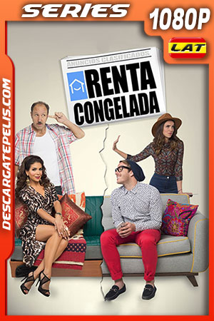 Renta congelada Temporada 2 (2019) 1080p WEB-DL Latino Renta congelada Temporada 2 (2019) 1080p WEB-DL Latino