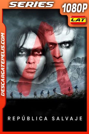 República salvaje Temporada 1 (2021) 1080p WEB-DL Latino República salvaje Temporada 1 (2021) 1080p WEB-DL Latino