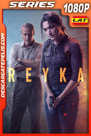 Reyka Temporada 1 (2021) 1080p WEB-DL Latino Reyka Temporada 1 (2021) 1080p WEB-DL Latino