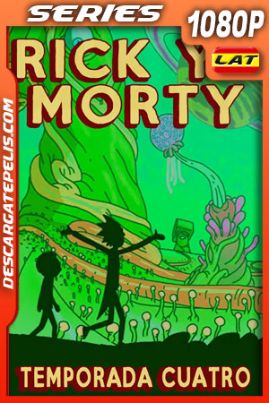 Rick and Morty (2019) Temporada 4 1080p WEB-DL Latino Rick and Morty (2019) Temporada 4 1080p WEB-DL Latino