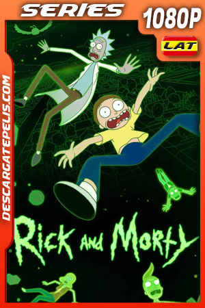 Rick and Morty Temporada 6 (2022) 1080p WEB-DL Latino Rick and Morty Temporada 6 (2022) 1080p WEB-DL Latino