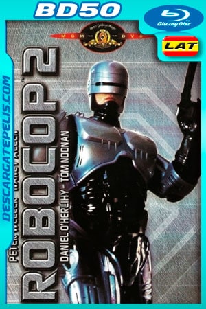 Robocop 2 (1990) 1080p BD50 Latino - Ingles Robocop 2 (1990) 1080p BD50 Latino - Ingles