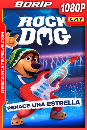 Rock Dog: Renace una estrella (2021) 1080p BDRip Latino Rock Dog: Renace una estrella (2021) 1080p BDRip Latino