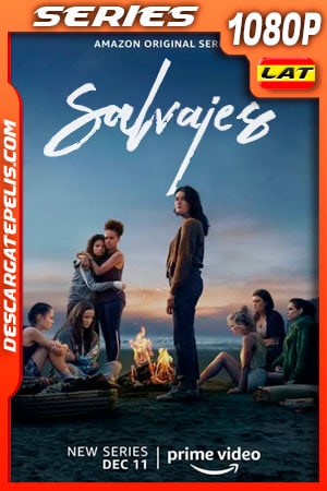 Salvajes (2020) Temporada 1 1080p WEB-DL Latino Salvajes (2020) Temporada 1 1080p WEB-DL Latino