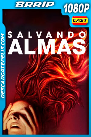 Salvando almas (2019) 1080p BRRip Salvando almas (2019) 1080p BRRip