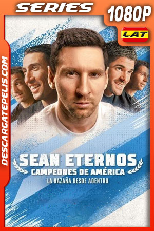 Sean eternos: Campeones de América Temporada 1 (2022) 1080p WEB-DL Latino Sean eternos: Campeones de América Temporada 1 (2022) 1080p WEB-DL Latino