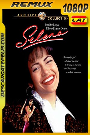 Selena (1997) Theatrical Cut 1080p BDRemux Latino - Ingles Selena (1997) Theatrical Cut 1080p BDRemux Latino - Ingles