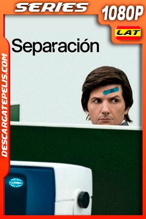 Separación Temporada 1 (2022) 1080p WEB-DL Latino Separación Temporada 1 (2022) 1080p WEB-DL Latino