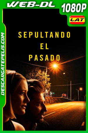 Sepultando el pasado (2021) 1080p WEB-DL Latino Sepultando el pasado (2021) 1080p WEB-DL Latino
