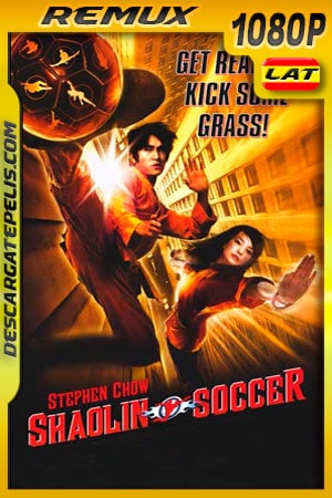 Shaolin Soccer (2001) 1080p Remux Latino Shaolin Soccer (2001) 1080p Remux Latino