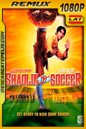 Shaolin Soccer (2001) US Version 1080p Remux Latino
