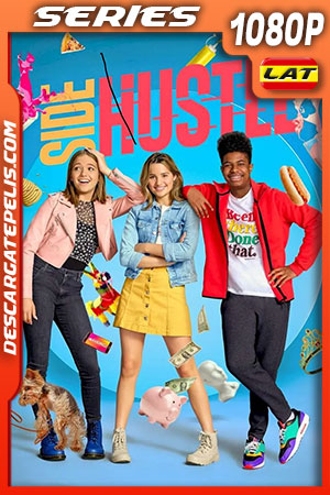 Side Hustle Temporada 2 (2021) 1080p WEB-DL Latino Side Hustle Temporada 2 (2021) 1080p WEB-DL Latino