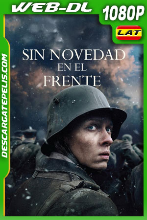 Sin novedad en el frente (2022) 1080p WEB-DL Latino Sin novedad en el frente (2022) 1080p WEB-DL Latino