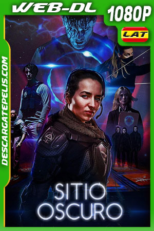 Sitio Oscuro (2018) 1080p WEB-DL Latino Sitio Oscuro (2018) 1080p WEB-DL Latino