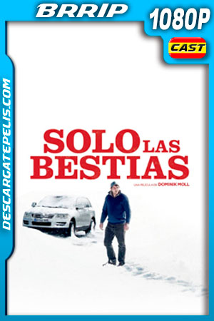 Solo las Bestias (2019) 1080p BRRip Solo las Bestias (2019) 1080p BRRip