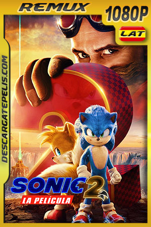 Sonic 2: La película (2022) 1080p Remux Latino Sonic 2: La película (2022) 1080p Remux Latino